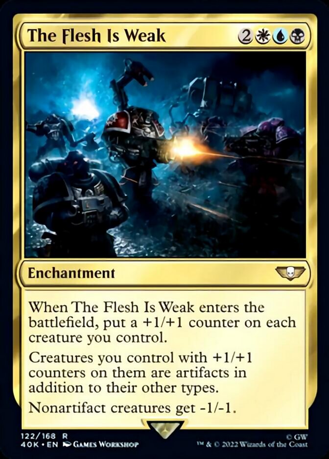 The Flesh Is Weak [Warhammer 40,000] - Evolution TCG