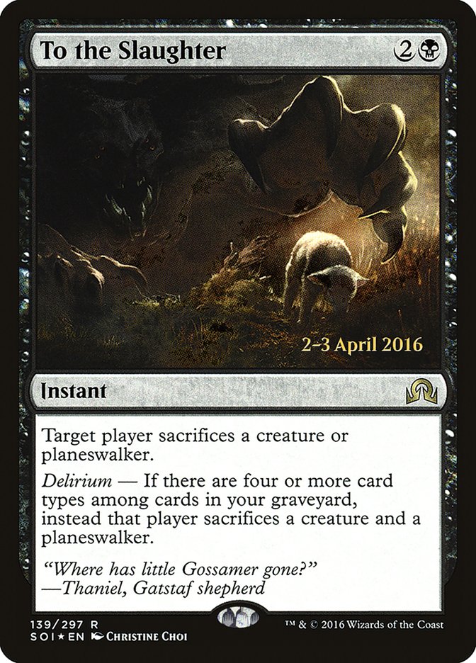 To the Slaughter [Shadows over Innistrad Prerelease Promos] - Evolution TCG