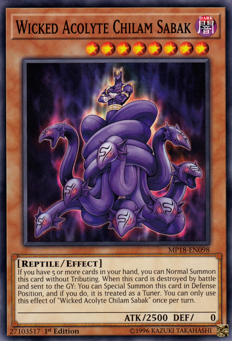 Wicked Acolyte Chilam Sabak [MP18-EN098] Common - Evolution TCG