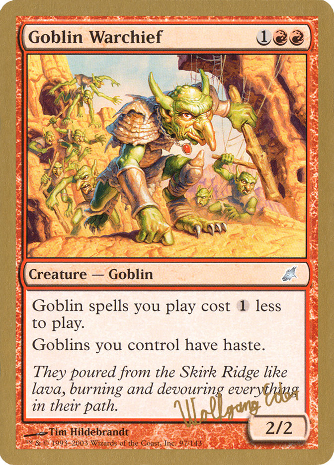 Goblin Warchief (Wolfgang Eder) [World Championship Decks 2003] - Evolution TCG