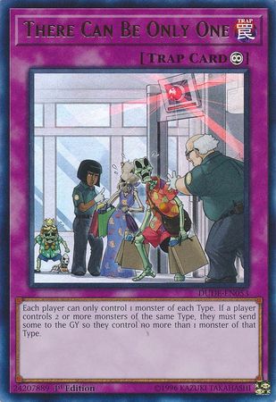 There Can Be Only One [DUDE-EN053] Ultra Rare - Evolution TCG