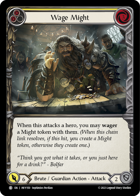 Wage Might (Yellow) [HVY150] (Heavy Hitters) - Evolution TCG
