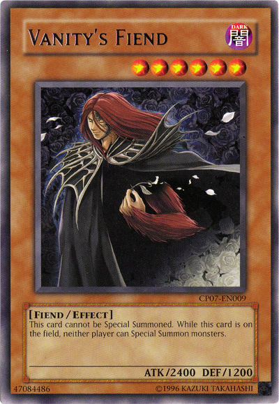 Vanity's Fiend [CP07-EN009] Rare - Evolution TCG