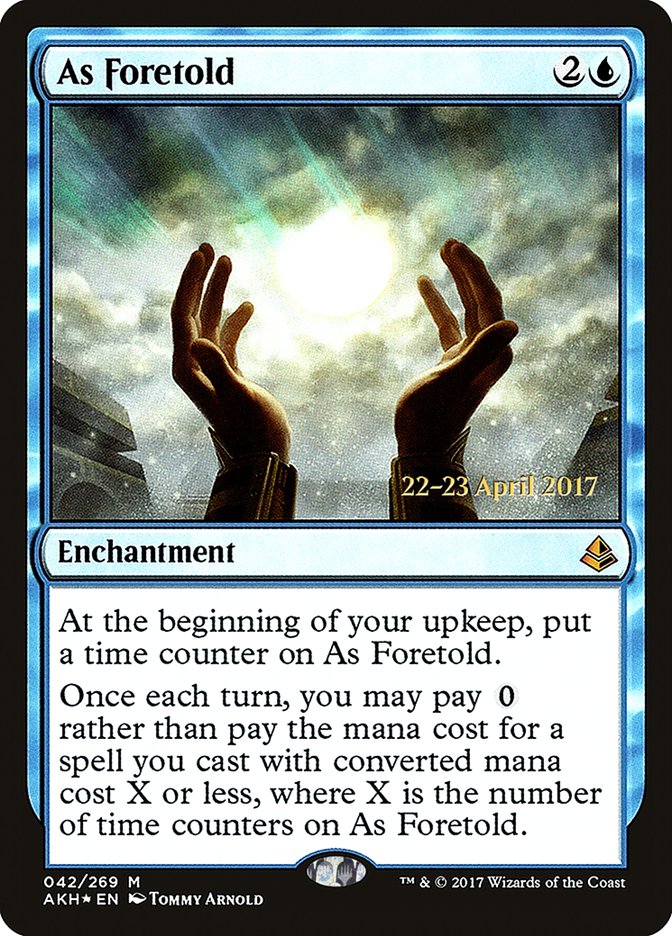 As Foretold [Amonkhet Prerelease Promos] - Evolution TCG