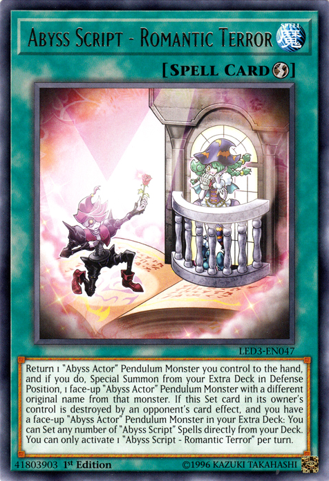 Abyss Script - Romantic Terror [LED3-EN047] Rare - Evolution TCG