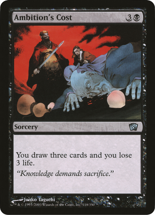 Ambition's Cost (Oversized) [Eighth Edition Box Topper] - Evolution TCG