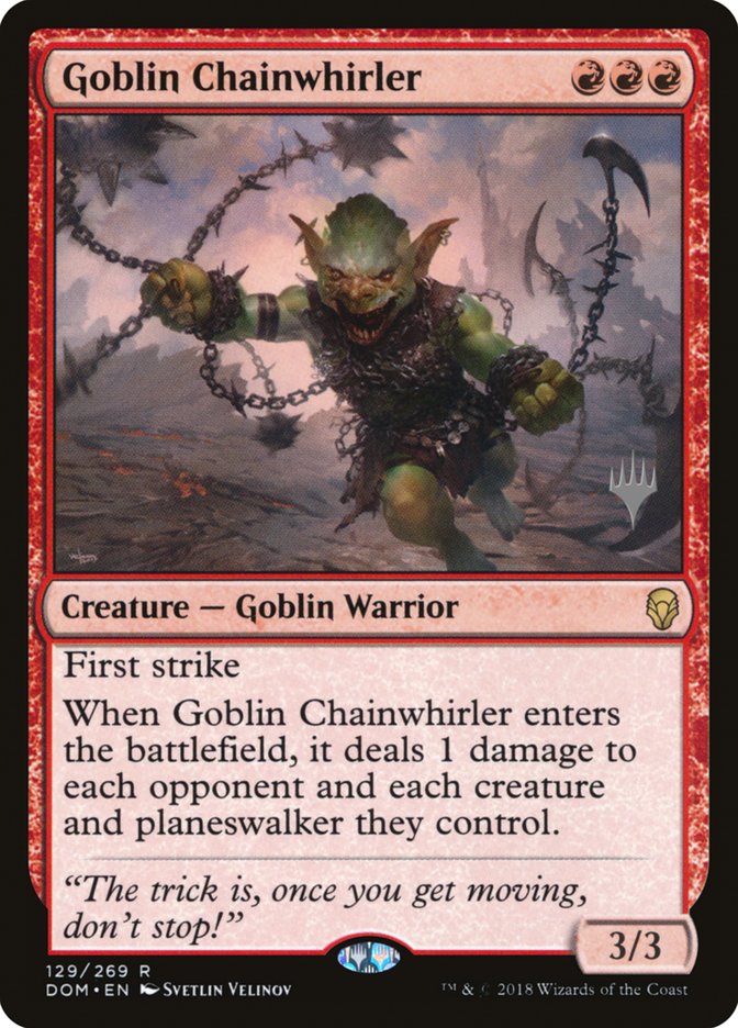 Goblin Chainwhirler (Promo Pack) [Dominaria Promos] - Evolution TCG