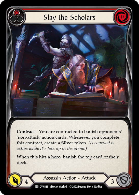 Slay the Scholars (Red) [DYN145] (Dynasty) - Evolution TCG