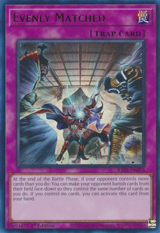 Evenly Matched [RA01-EN074] Ultra Rare - Evolution TCG