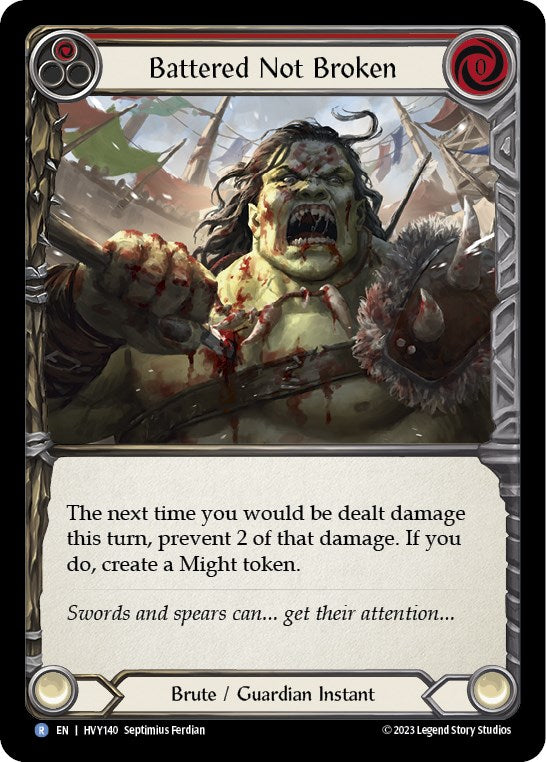 Battered Not Broken [HVY140] (Heavy Hitters) - Evolution TCG