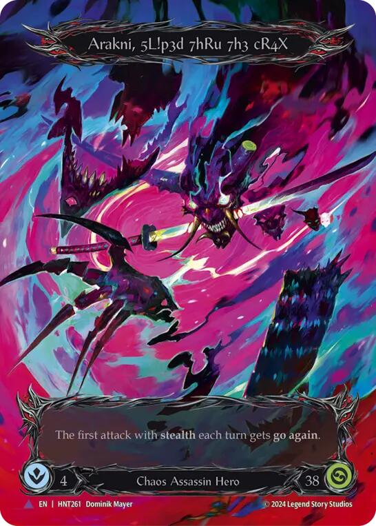 Arakni, 5L!p3d 7hRu 73h cR4X (Marvel) [HNT261] (The Hunted)  Cold Foil - Evolution TCG