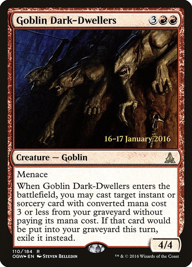 Goblin Dark-Dwellers [Oath of the Gatewatch Prerelease Promos] - Evolution TCG