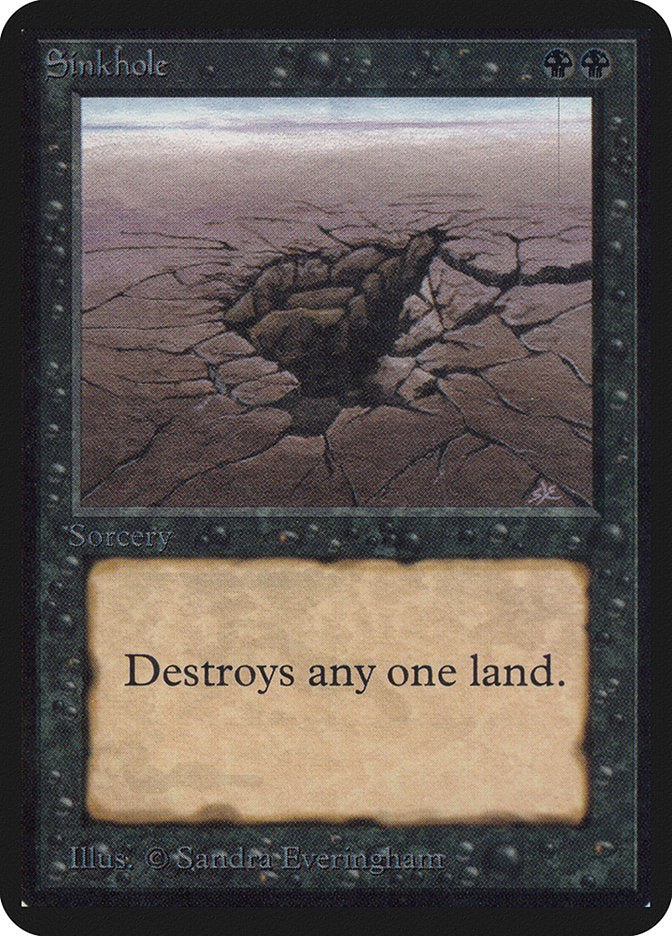 Sinkhole [Alpha Edition] - Evolution TCG