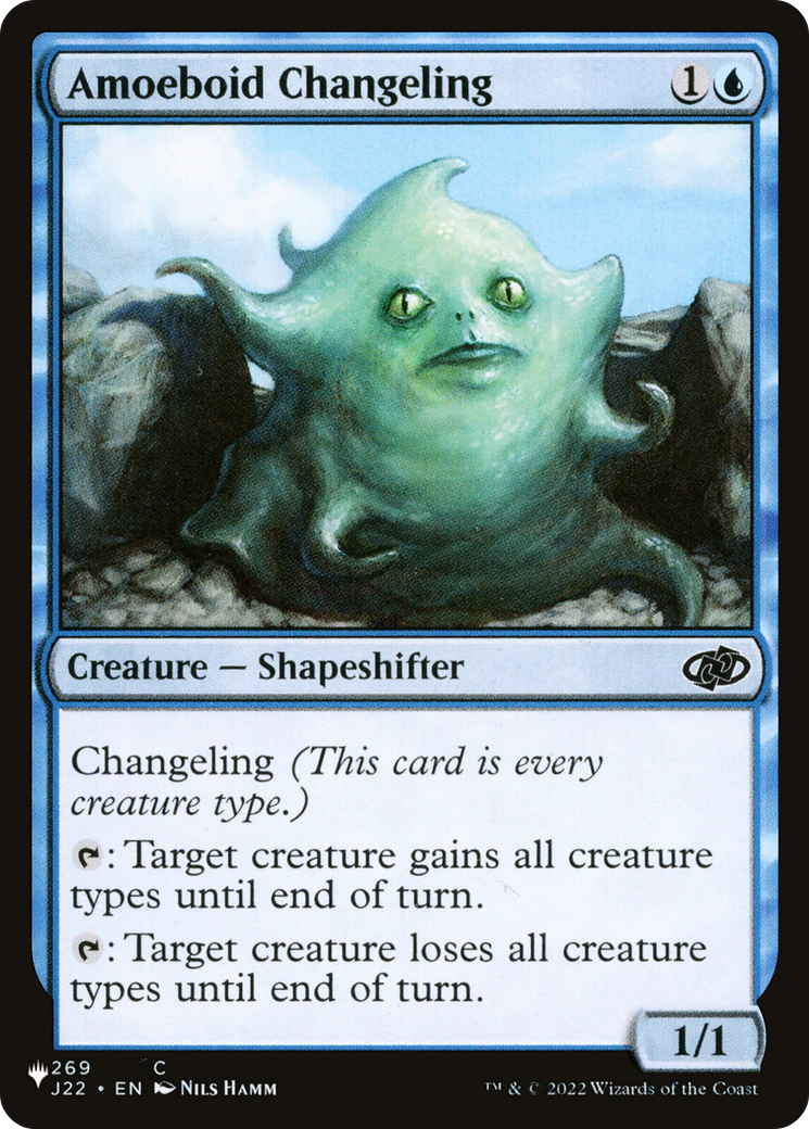 Amoeboid Changeling (J22) [The List] - Evolution TCG