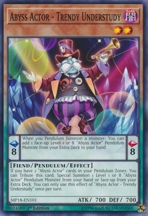 Abyss Actor - Trendy Understudy [MP18-EN101] Common - Evolution TCG