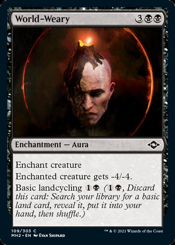 World-Weary [Modern Horizons 2] - Evolution TCG