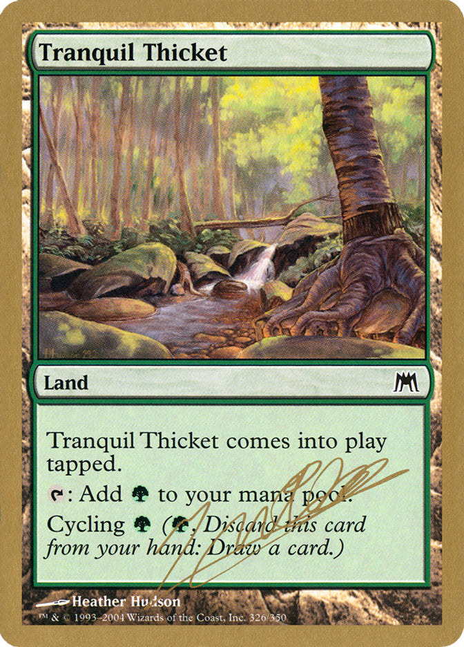 Tranquil Thicket (Julien Nuijten) [World Championship Decks 2004] - Evolution TCG