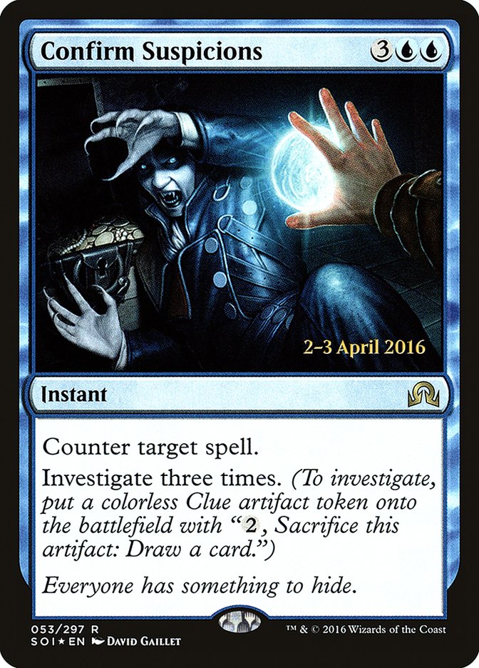 Confirm Suspicions [Shadows over Innistrad Prerelease Promos] - Evolution TCG