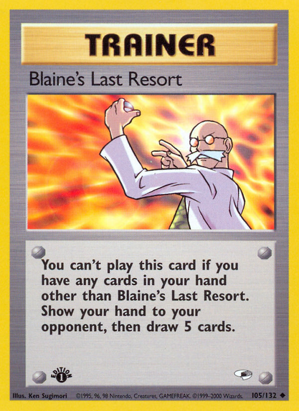 Blaine's Last Resort (105/132) [Gym Heroes 1st Edition] - Evolution TCG