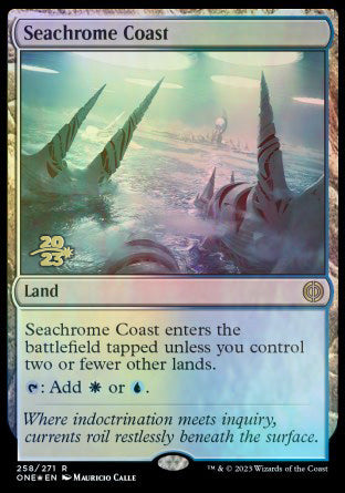 Seachrome Coast [Phyrexia: All Will Be One Prerelease Promos] - Evolution TCG