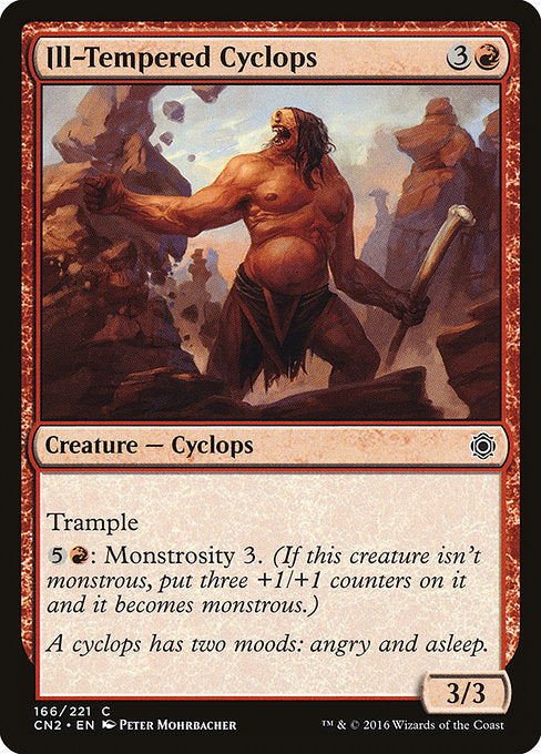 Ill-Tempered Cyclops [Conspiracy: Take the Crown] - Evolution TCG