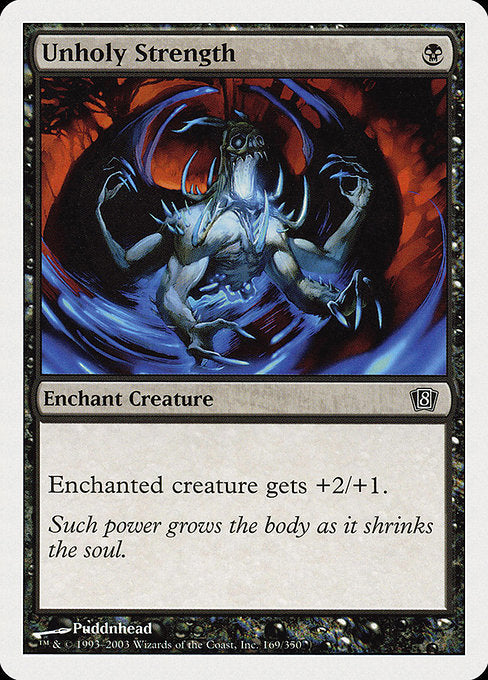 Unholy Strength [Eighth Edition] - Evolution TCG