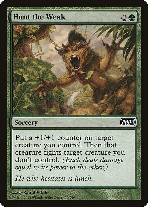 Hunt the Weak [Magic 2014] - Evolution TCG