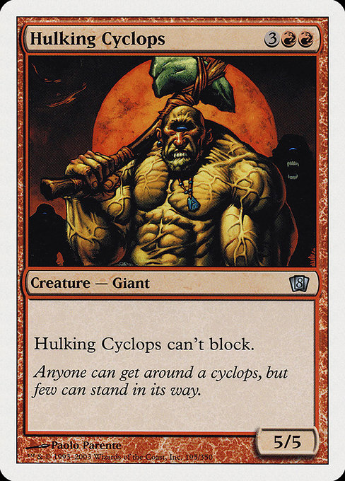 Hulking Cyclops [Eighth Edition] - Evolution TCG