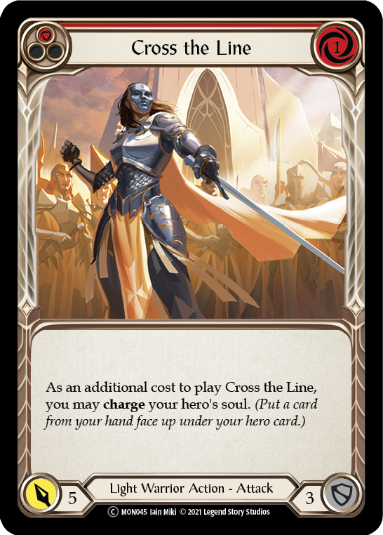 Cross the Line (Red) [U-MON045] (Monarch Unlimited)  Unlimited Normal - Evolution TCG