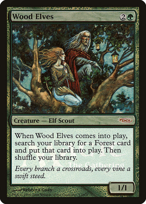 Wood Elves [Gateway 2006] - Evolution TCG