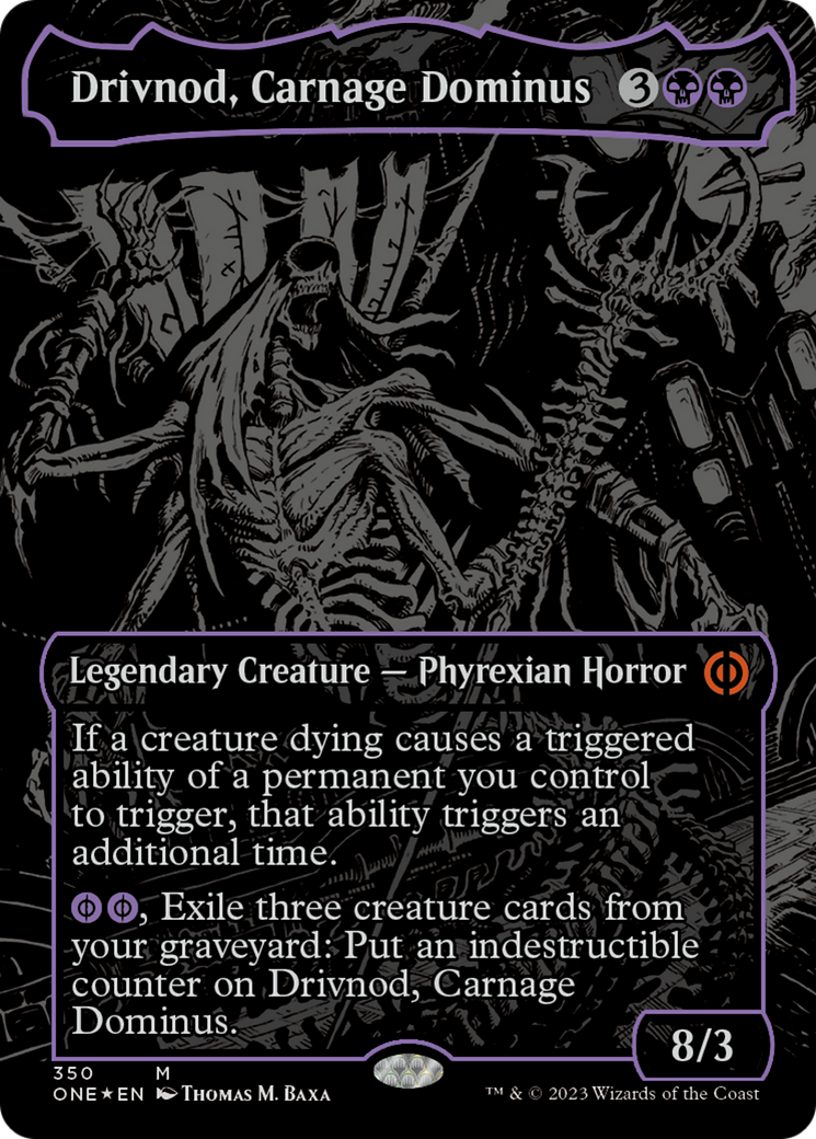 Drivnod, Carnage Dominus (Oil Slick Raised Foil) [Phyrexia: All Will Be One] - Evolution TCG