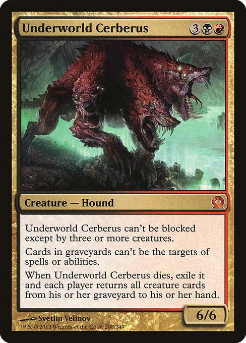 Underworld Cerberus [Theros] - Evolution TCG