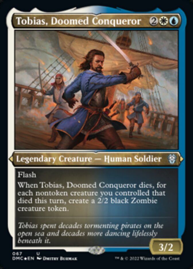 Tobias, Doomed Conqueror (Foil Etched) [Dominaria United Commander] - Evolution TCG