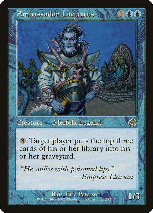 Ambassador Laquatus [Torment] - Evolution TCG