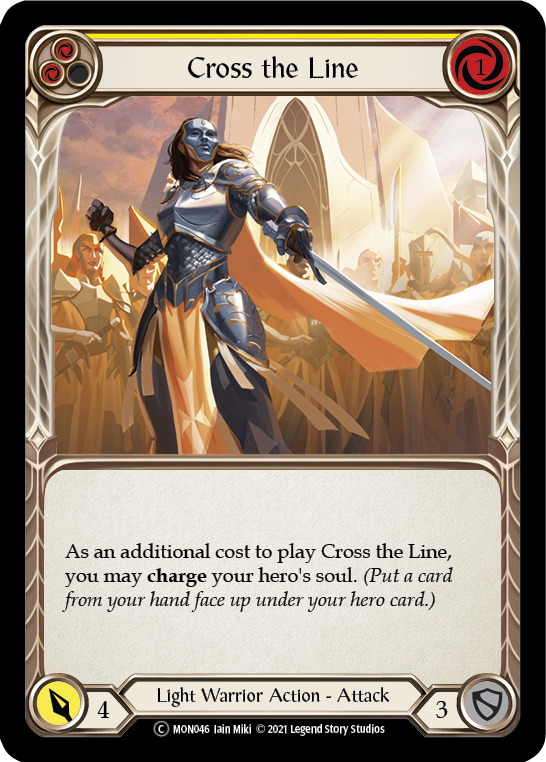 Cross the Line (Yellow) [U-MON046] (Monarch Unlimited)  Unlimited Normal - Evolution TCG