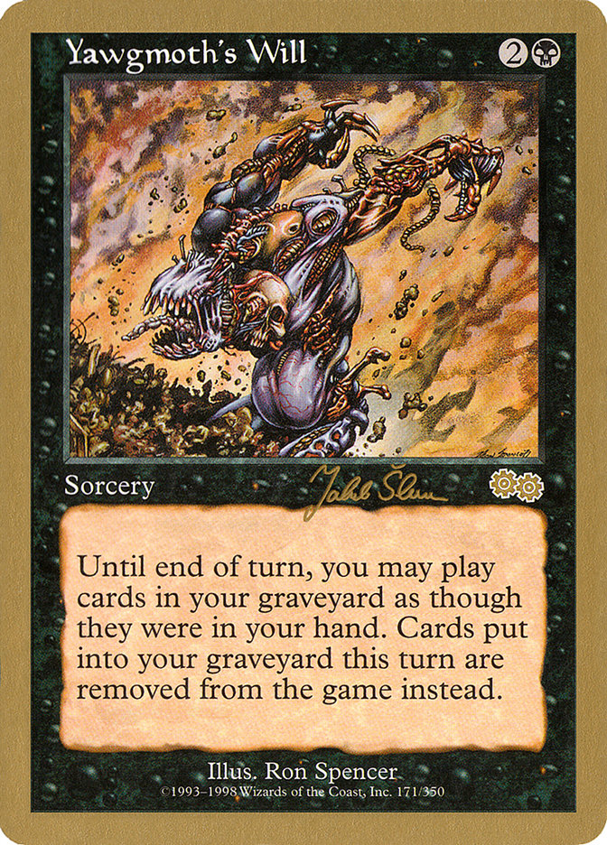 Yawgmoth's Will (Jakub Slemr) [World Championship Decks 1999] - Evolution TCG