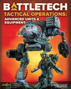 Battletech: Tactical Operations Advanced Units & Equipment - Evolution TCG