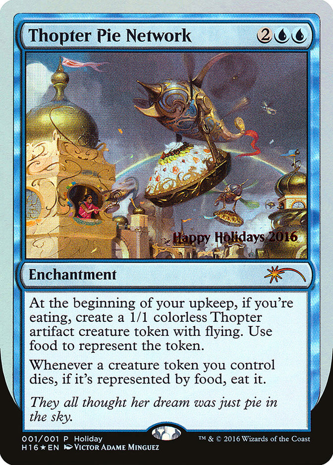 Thopter Pie Network [Happy Holidays] - Evolution TCG