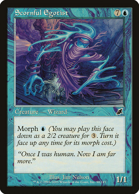 Scornful Egotist [Scourge] - Evolution TCG