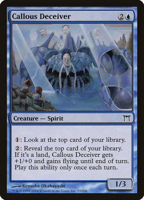 Callous Deceiver [Champions of Kamigawa] - Evolution TCG