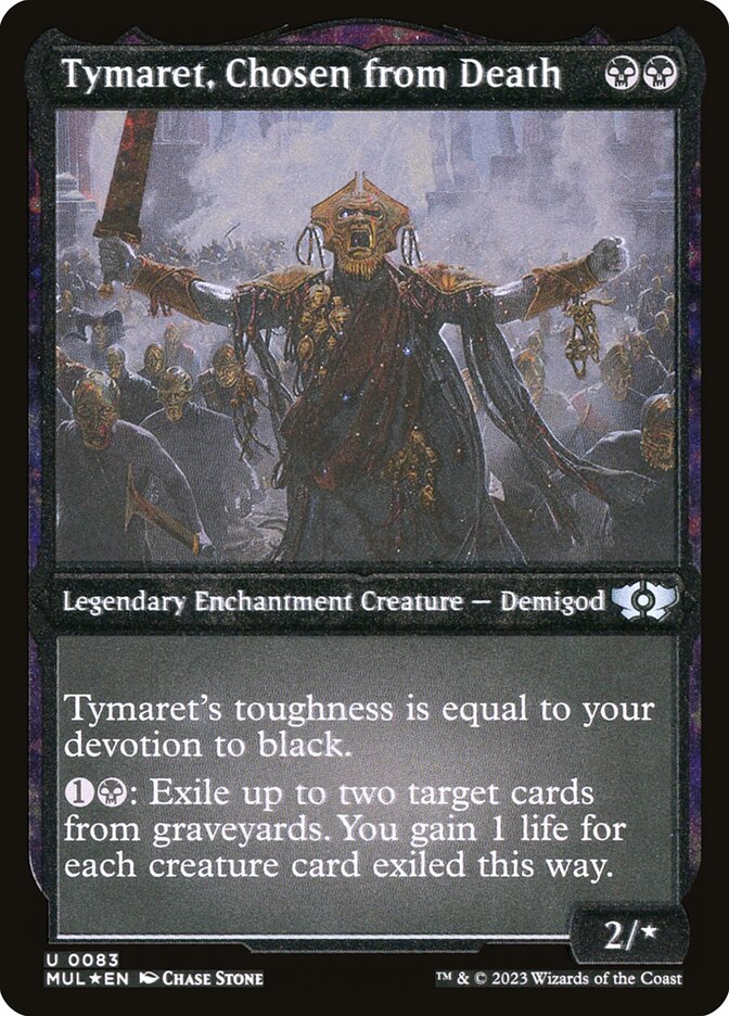 Tymaret, Chosen from Death (Foil Etched) [Multiverse Legends] - Evolution TCG