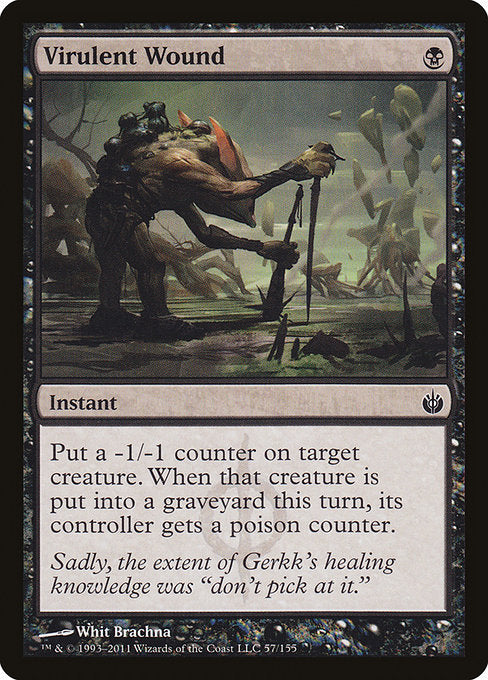 Virulent Wound [Mirrodin Besieged] - Evolution TCG