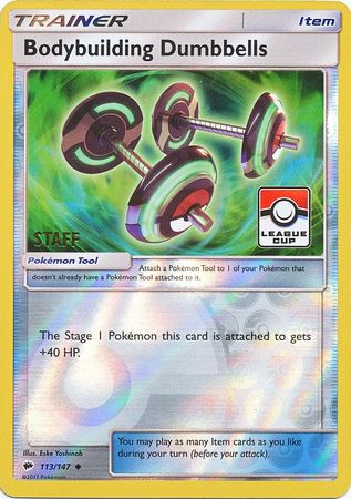 Bodybuilding Dumbbells (113/147) (League Promo Staff) [Sun & Moon: Burning Shadows] - Evolution TCG