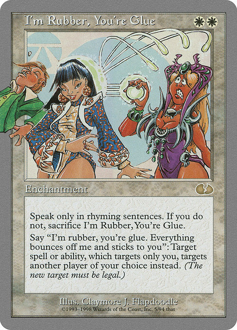 I'm Rubber, You're Glue [Unglued] - Evolution TCG