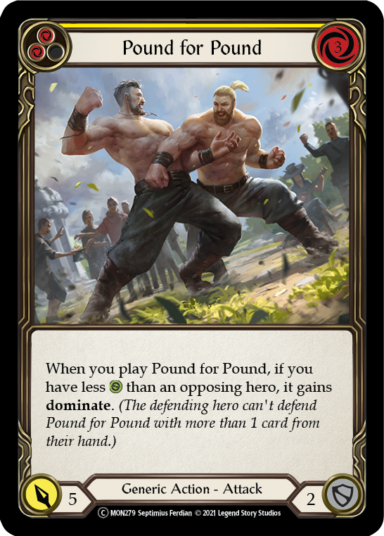 Pound for Pound (Yellow) [U-MON279] (Monarch Unlimited)  Unlimited Normal - Evolution TCG