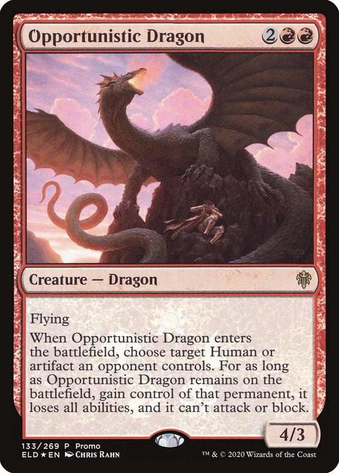 Opportunistic Dragon [Resale Promos] - Evolution TCG