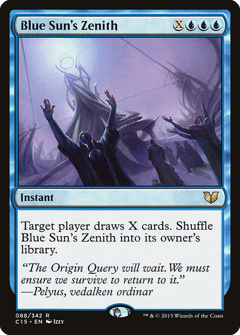 Blue Sun's Zenith [Commander 2015] - Evolution TCG