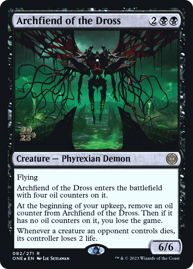 Archfiend of the Dross [Phyrexia: All Will Be One Prerelease Promos] - Evolution TCG