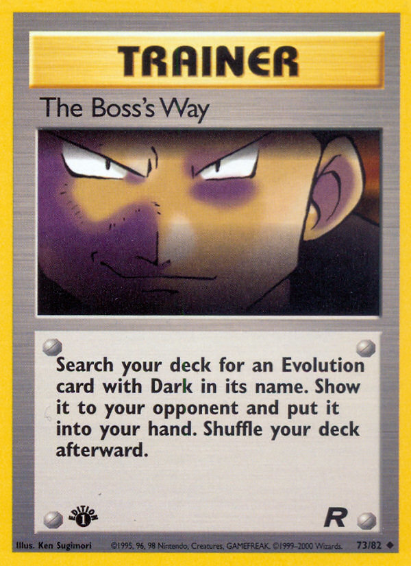 The Boss's Way (73/82) [Team Rocket 1st Edition] - Evolution TCG