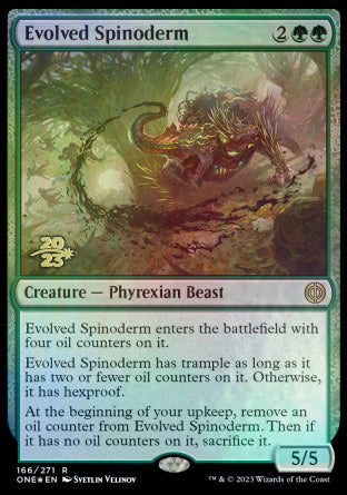 Evolved Spinoderm [Phyrexia: All Will Be One Prerelease Promos] - Evolution TCG